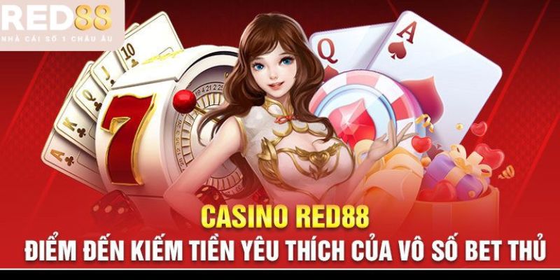 Giới thiệu qua về sảnh Casino Red88