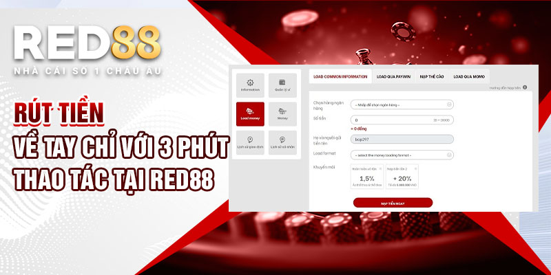 Rút tiền về tay chỉ với 3 phút thao tác tại Red88